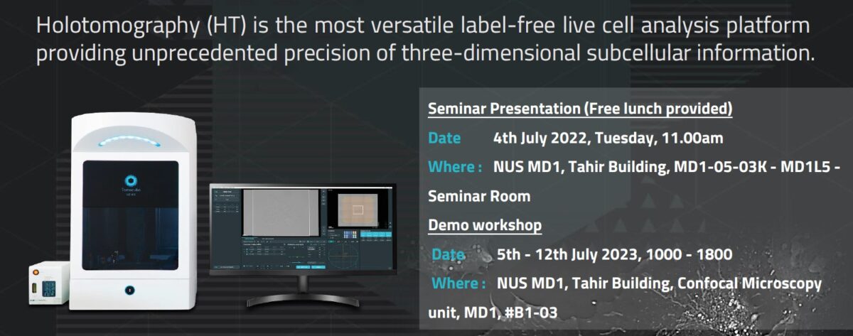 Tomocube HT-X1 Holotomography Seminar & Demo workshop @ NUS Medicine